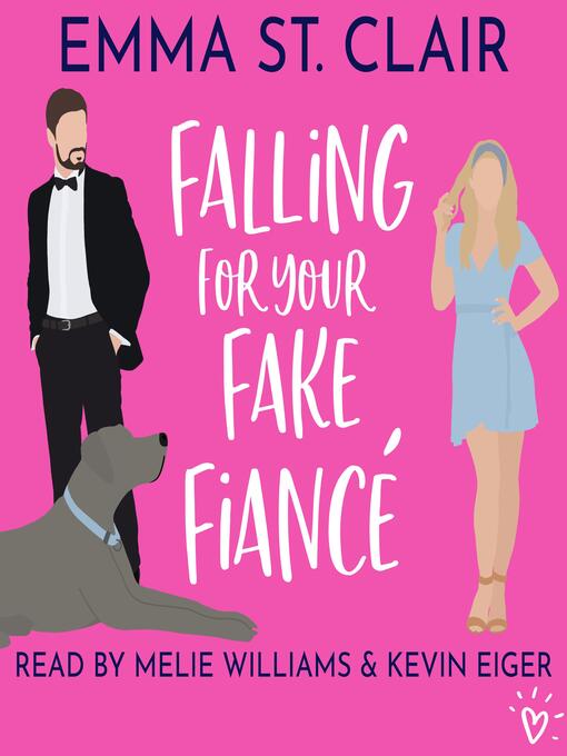 Title details for Falling for Your Fake Fiancé by Emma St. Clair - Available